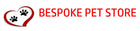 BESPOKE PET STORE